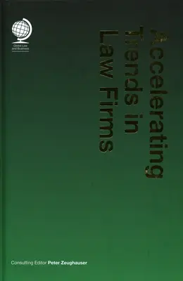 Zrýchľujúce sa trendy v advokátskych kanceláriách - Accelerating Trends in Law Firms