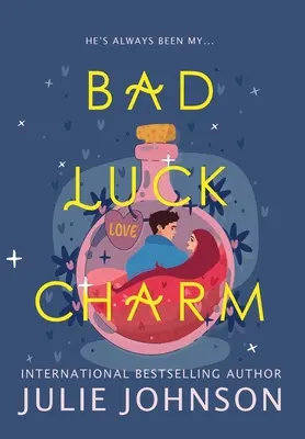 Čaro smoly - Bad Luck Charm
