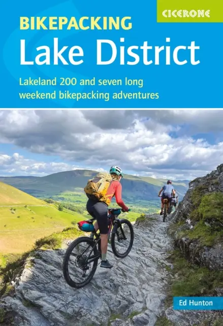 Bikepacking v Lake District - Lakeland 200 a sedem predĺžených víkendových bikepackingových dobrodružstiev - Bikepacking in the Lake District - Lakeland 200 and seven long-weekend bikepacking adventures