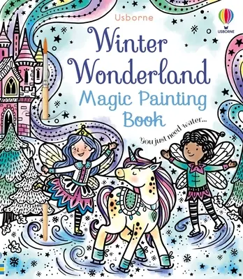 Kúzelná kniha na maľovanie Zimná krajina zázrakov: Zimná a prázdninová kniha pre deti - Winter Wonderland Magic Painting Book: A Winter and Holiday Book for Kids