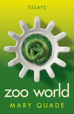 Svet zoologických záhrad: Eseje - Zoo World: Essays