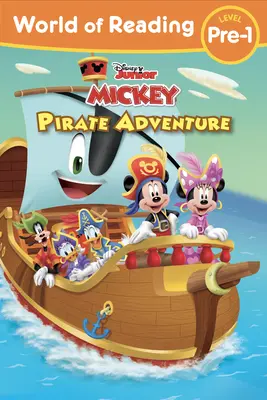 Mickey Mouse Funhouse: Svet čítania: Pirátske dobrodružstvo - Mickey Mouse Funhouse: World of Reading: Pirate Adventure