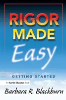 Rigor Made Easy: Začíname - Rigor Made Easy: Getting Started