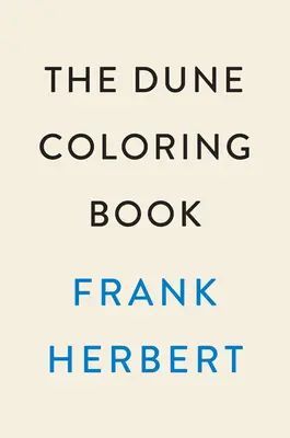Oficiálna omaľovánka Duny - The Official Dune Coloring Book