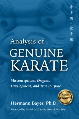 Analýza pravého karate: Mylné predstavy, pôvod, vývoj a skutočný účel - Analysis of Genuine Karate: Misconceptions, Origins, Development, and True Purpose