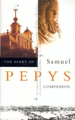Denník Samuela Pepysa, zv. 10: Spoločník - The Diary of Samuel Pepys, Vol. 10: Companion