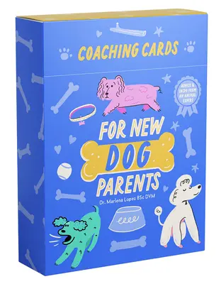 Tréningové karty pre nových psích rodičov: Rady a inšpirácie od odborníka na zvieratá - Coaching Cards for New Dog Parents: Advice and Inspiration from an Animal Expert