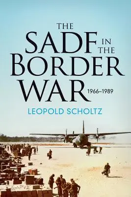 Juhoafrické obranné sily v pohraničnej vojne 1966 - 1989 - The South African Defence Forces in the Border War 1966-1989