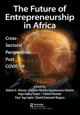Budúcnosť podnikania v Afrike: Po COVID-19: prierezové perspektívy - The Future of Entrepreneurship in Africa: Cross-Sectoral Perspectives Post COVID-19