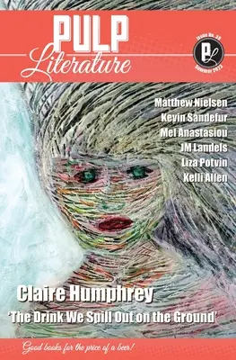 Pulpová literatúra Leto 2023: Vydanie 39 - Pulp Literature Summer 2023: Issue 39