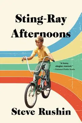 Sting-Ray Afternoons: Memoáre - Sting-Ray Afternoons: A Memoir