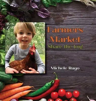 Farmárske trhy: Podeľte sa o radosť! - Farmers Market: Share the Joy!