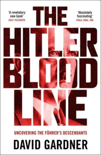 Hitlerova pokrvná línia - odhaľovanie führerovej tajnej rodiny - Hitler Bloodline - Uncovering the Fuhrer's Secret Family