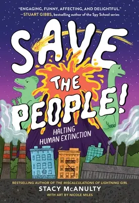 Zachráňte ľudí! Zastavenie vyhynutia ľudstva - Save the People!: Halting Human Extinction