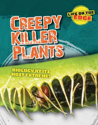 Strašidelné vražedné rastliny: Biológia v najextrémnejších podobách! - Creepy Killer Plants: Biology at Its Most Extreme!