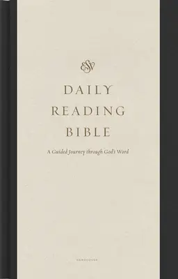 Biblia ESV na denné čítanie: (tvrdá väzba) - ESV Daily Reading Bible: A Guided Journey Through God's Word (Hardcover)