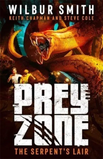 Zóna koristi: Hadie brloh - Prey Zone: The Serpent's Lair