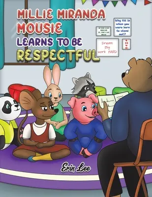Millie Miranda Mousie sa učí byť úctivá - Millie Miranda Mousie Learns to be Respectful
