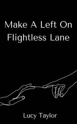Odbočte doľava na bezletovú cestu - Make A Left On Flightless Lane