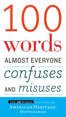 100 slov, ktoré takmer každý zamieňa a nesprávne používa - 100 Words Almost Everyone Confuses and Misuses