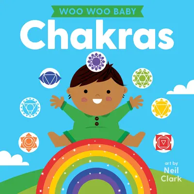 Woo Woo Baby: Čakry - Woo Woo Baby: Chakras
