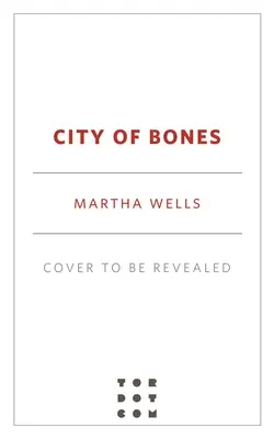 Mesto kostí: Aktualizované a prepracované vydanie - City of Bones: Updated and Revised Edition
