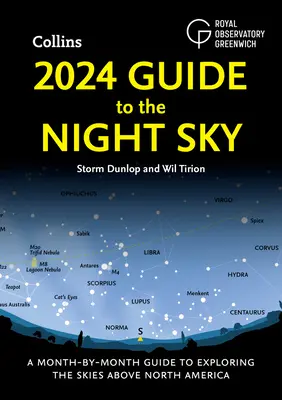 2024 Sprievodca nočnou oblohou: Sprievodca po mesiacoch na objavovanie oblohy nad Severnou Amerikou - 2024 Guide to the Night Sky: A Month-By-Month Guide to Exploring the Skies Above North America