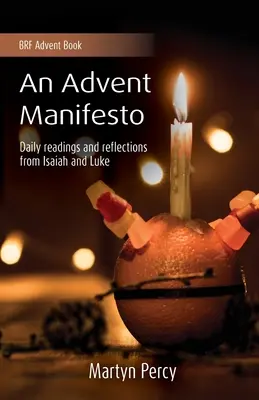 Adventný manifest - Denné čítania a zamyslenia z Izaiáša a Lukáša - Advent Manifesto - Daily readings and reflections from Isaiah and Luke