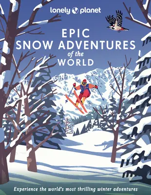 Lonely Planet Epické snežné dobrodružstvá sveta 1 - Lonely Planet Epic Snow Adventures of the World 1