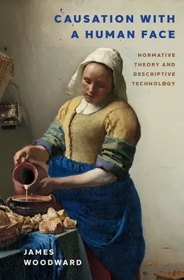 Kauza s ľudskou tvárou: Normatívna teória a deskriptívna psychológia - Causation with a Human Face: Normative Theory and Descriptive Psychology