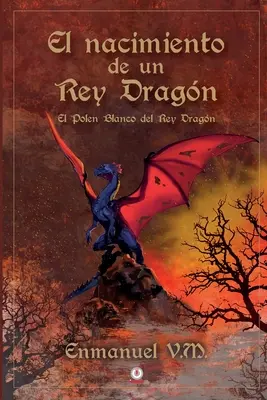 El nacimiento de un Rey Dragn: El polen blanco del Rey Dragn