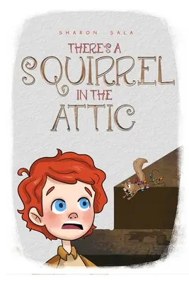 Na pôde je veverička - There's A Squirrel In The Attic