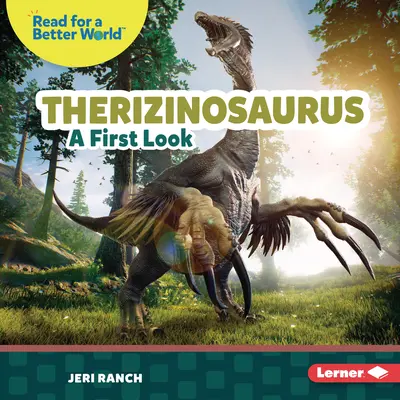 Therizinosaurus: Prvý pohľad - Therizinosaurus: A First Look