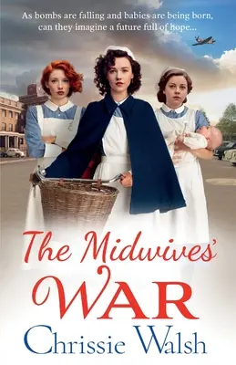 Vojna pôrodných asistentiek - The Midwives' War