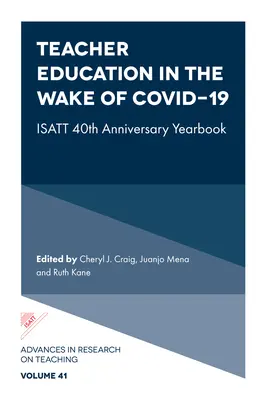 Vzdelávanie učiteľov v súvislosti s Covid-19: Isatt 40th Anniversary Yearbook - Teacher Education in the Wake of Covid-19: Isatt 40th Anniversary Yearbook