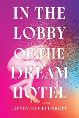V hale hotela snov - In the Lobby of the Dream Hotel