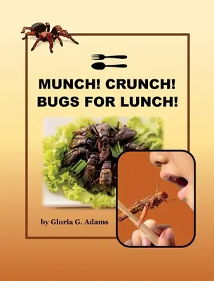Munch! Crunch! Chrobáky na obed! - Munch! Crunch! Bugs for Lunch!