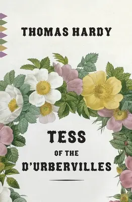 Tess z rodu d'Urbervillovcov - Tess of the d'Urbervilles