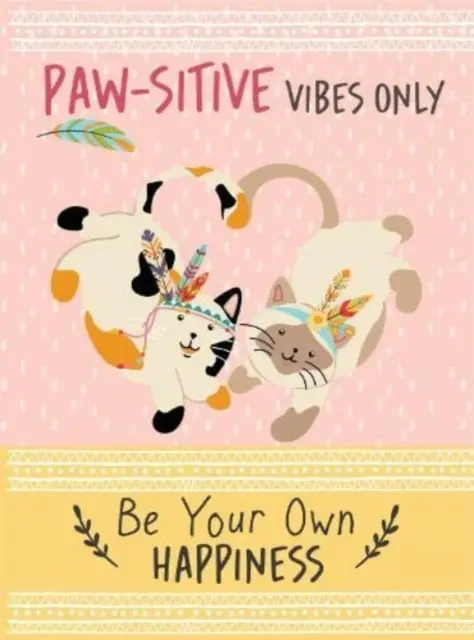 Iba labilné vibrácie - Buď svojím vlastným šťastím Kniha citátov - inšpiratívny darček pre ňu - Paw-sitive Vibes Only - Be Your Own Happiness Quote Book - Inspirational Gift For Her