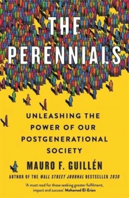 Trvalky - Uvoľnenie sily našej postgeneračnej spoločnosti - The Perennials - Unleashing the Power of our Postgenerational Society