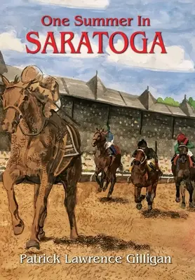 Jedno leto v Saratoge - One Summer In Saratoga