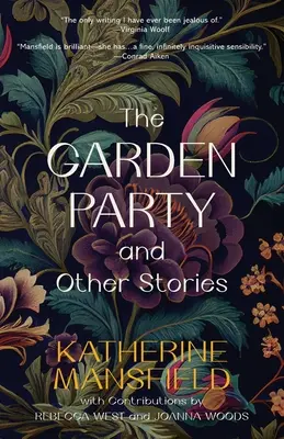 The Garden Party and Other Stories (The Garden Party and Other Stories (Warbler Classics Annotated Edition)) - The Garden Party and Other Stories (Warbler Classics Annotated Edition)