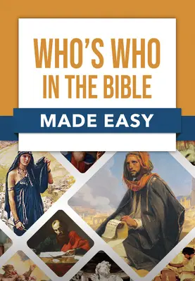 Kto je kto v Biblii zjednodušene - Who's Who in the Bible Made Easy