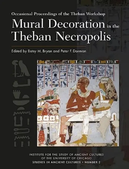 Nástenná výzdoba v tébskej nekropole - Mural Decoration in the Theban Necropolis