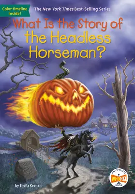 Aký je príbeh bezhlavého jazdca? - What Is the Story of the Headless Horseman?