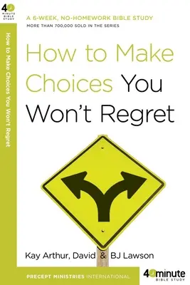 Ako robiť rozhodnutia, ktorých nebudete ľutovať - How to Make Choices You Won't Regret