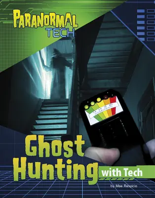 Lovenie duchov pomocou techniky - Ghost Hunting with Tech
