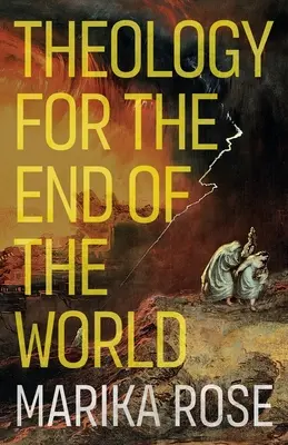 Teológia pre koniec sveta - Theology for the End of the World