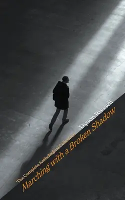 Pochod so zlomeným tieňom - Marching with a Broken Shadow