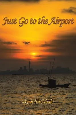 Stačí ísť na letisko - Just Go to the Airport